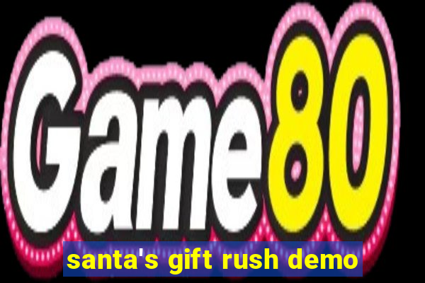 santa's gift rush demo